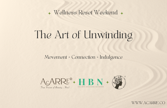 The Art of Unwinding – Wellness Reset Weekend